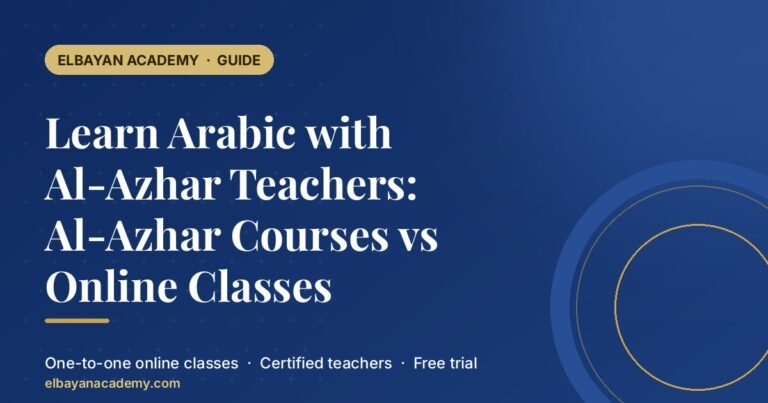 Learn Arabic with Al-Azhar Teachers: Al-Azhar Courses vs Online Classes 4