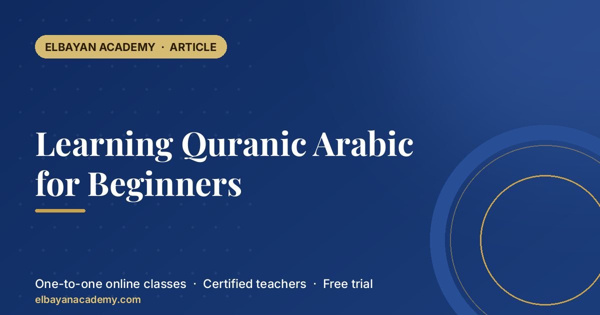 Learning Quranic Arabic for Beginners