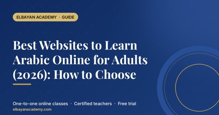 Best Websites to Learn Arabic Online for Adults (2026): How to Choose 4
