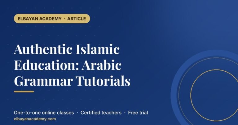 Authentic Islamic Education: Arabic Grammar Tutorials 7
