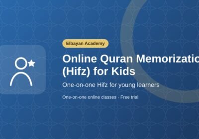 Online Quran Memorization (Hifz) for Kids