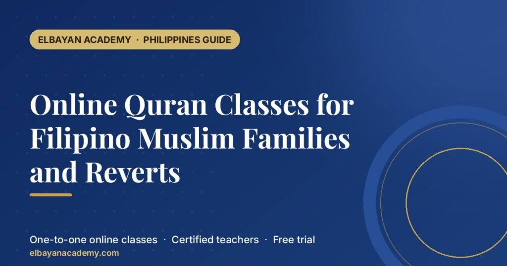 Cours de Coran en ligne pour les familles musulmanes philippines et les convertis