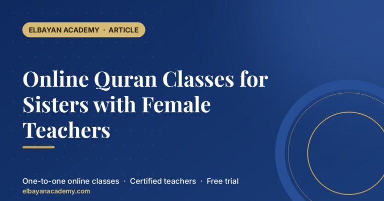 Online Quran Classes for Sisters with Female Teachers