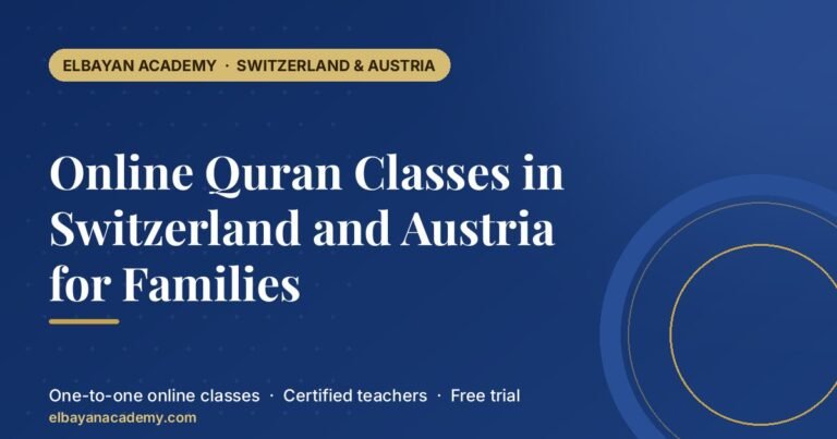 Online Quran Classes in Switzerland and Austria for Families